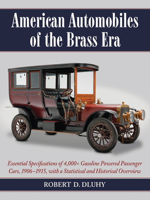 Title details for American Automobiles of the Brass Era by Robert D. Dluhy - Available